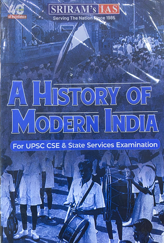 Sriram IAS A History of Modern India For UPSC & State Exams[English Medium]