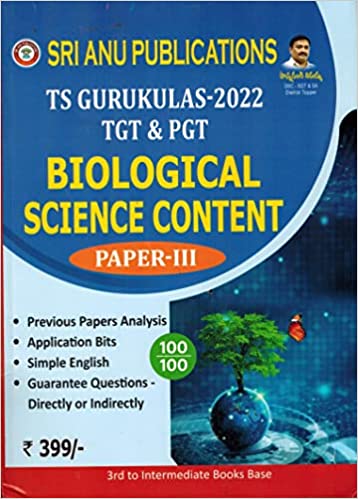 TS Gurukulas 2022 TGT and PGT Biological Science Content Paper III [ ENGLISH MEDIUM DEC 2022 ED SRI ANU