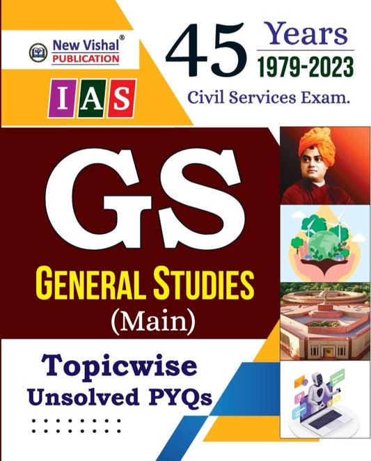 IAS General Studies (Mains) Topic wise Unsolved PYQs 1979-2023[English Medium]2023Ed