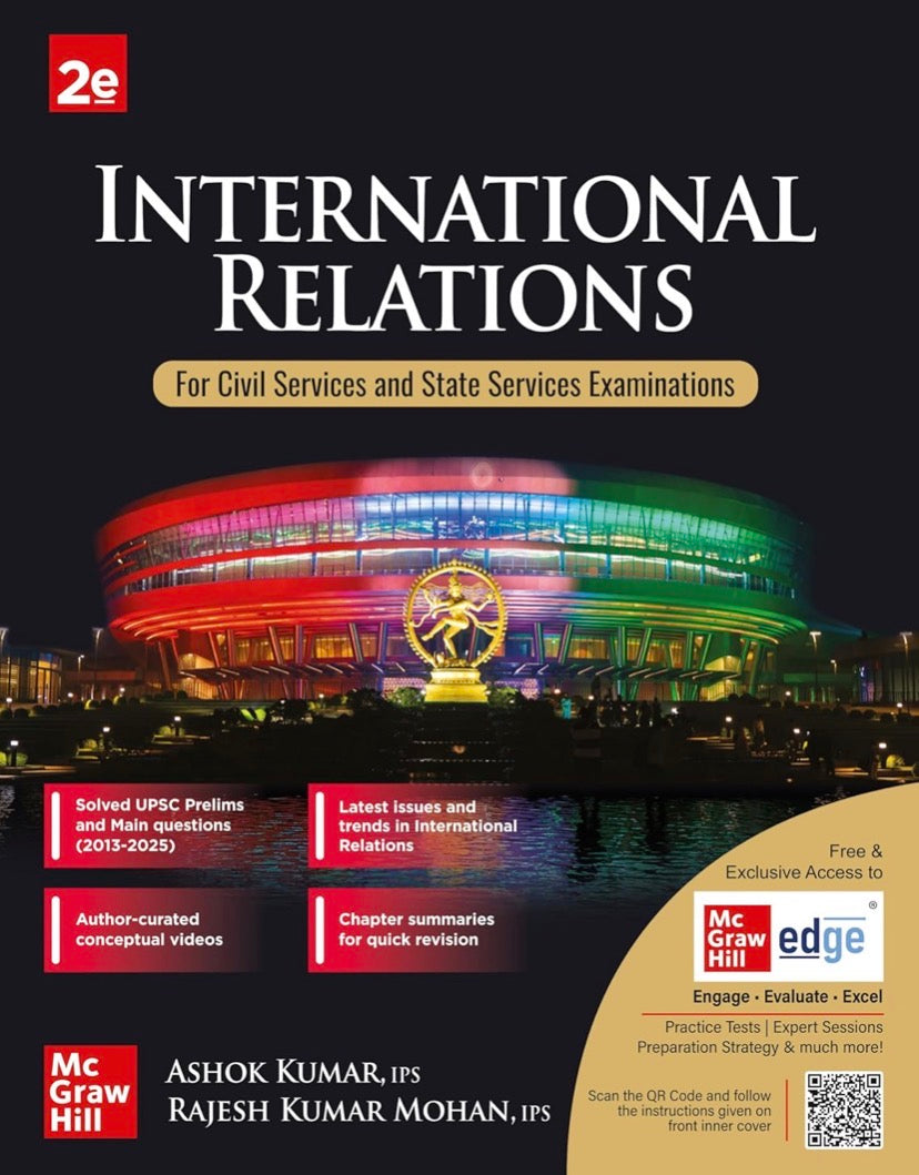 International Relations By Ashok Kumar(IPS), Rajesh Kumar Mohan(IPS)[English Medium]McGraw Hill