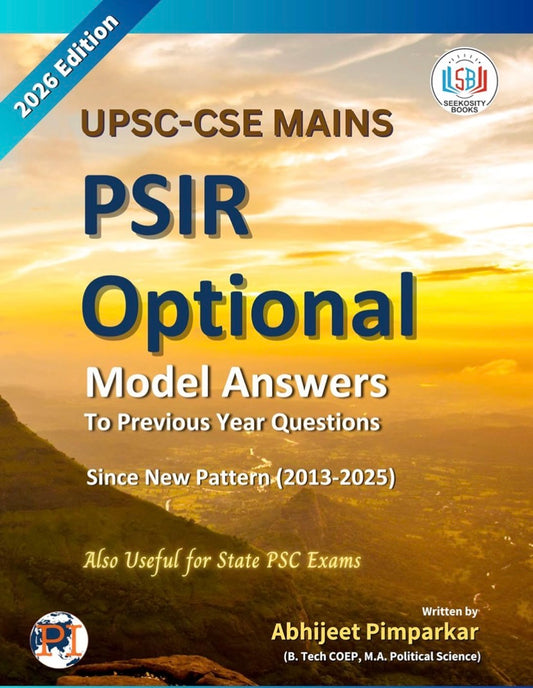 Politics for India UPSC Mains PSIR Optional Solved Papers (Model Answers to PYQs)Political Science and IR[English Medium]