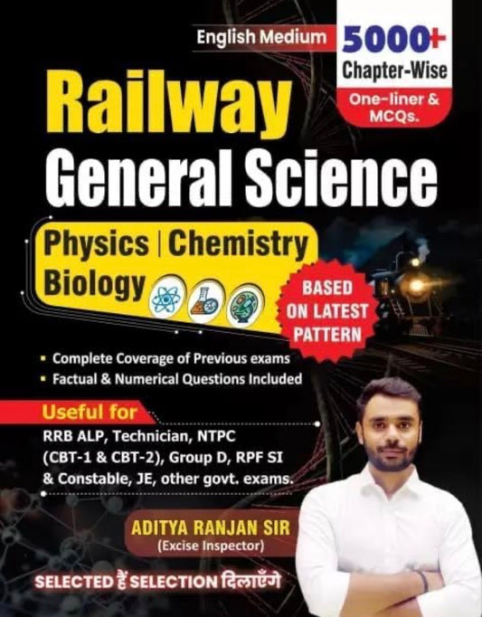 Aditya Ranjan Railway General Science(Physics, Chemistry,Biology) 5000+ Chapter Wise MCQs[English Medium]