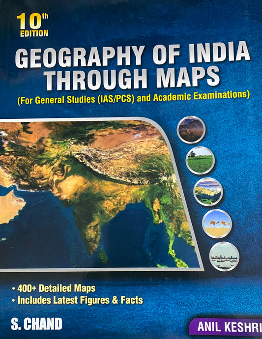 S Chand Geography of India Through Maps: For General Studies IAS/PCS By Anil Keshri [English Medium]