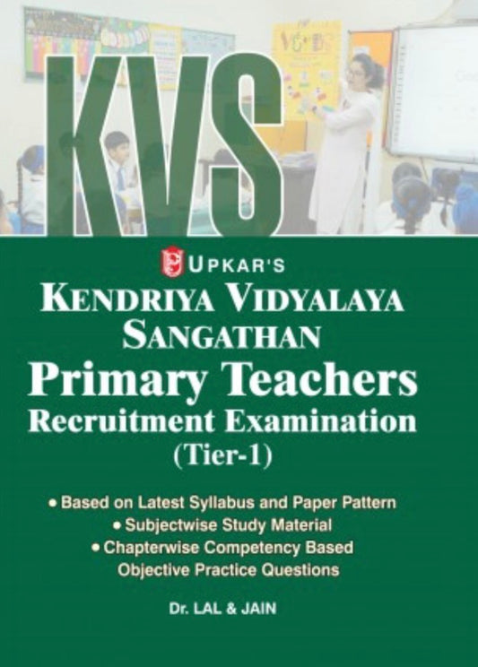 Upkar’s Kendriya Vidyalaya Sangathan Primary Teacher Recruitment Exam Tier-1[English Medium]