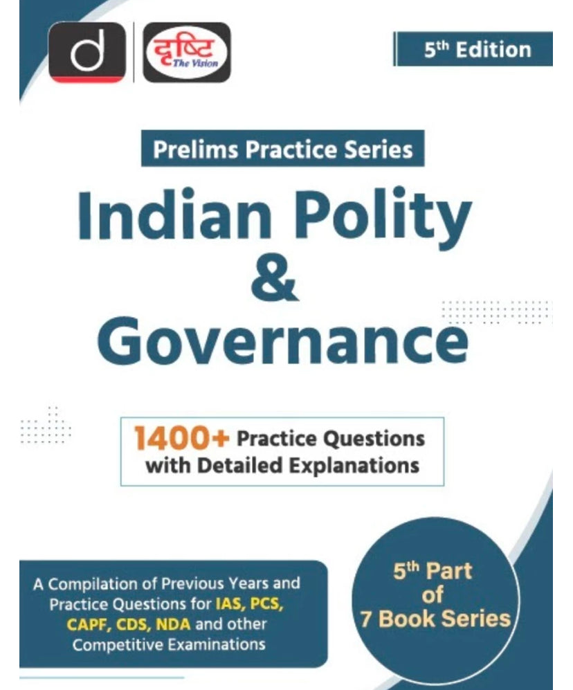 Drishti (PPS-5) Indian Polity 5th Edition Prelims Practice Series For 2025 Exams[English Medium]
