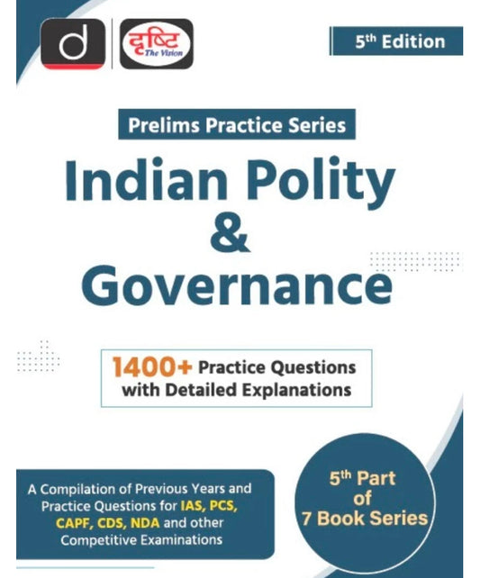 Drishti (PPS-5) Indian Polity 5th Edition Prelims Practice Series For 2025 Exams[English Medium]