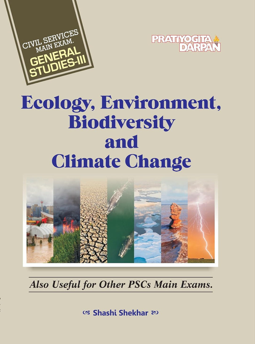 Pratiyogita Darpan General Studies Paper III:Ecology, Environment, Biodiversity, and Climate Change for Civil Services Mains Examination[English Medium]Jan 2025Ed