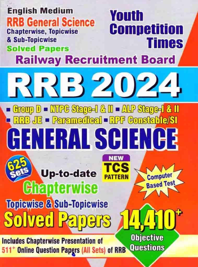 Youth Competition Times RRB General Science Chapterwise Solved Papers[English Medium]2024Ed
