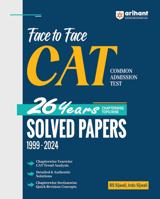 Arihant Face to Face CAT Chapterwise Topicwise 26 Years Solved Papers for Common Admission Test (CAT) (1999-2024)[English Medium]Dec 2024Ed