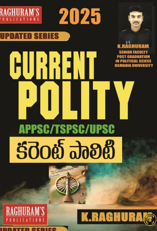 Raghuram’s Current Polity 2025 By K Raghuram Sir Useful For APPSC/TGPSC/UPSC[Telugu Medium]Feb 2025Ed