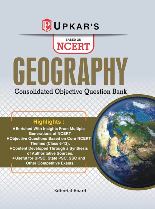 Upkar’s Geography Objective Question Bank Based on NCERT Syllabus For all Competitive Exams[English Medium]