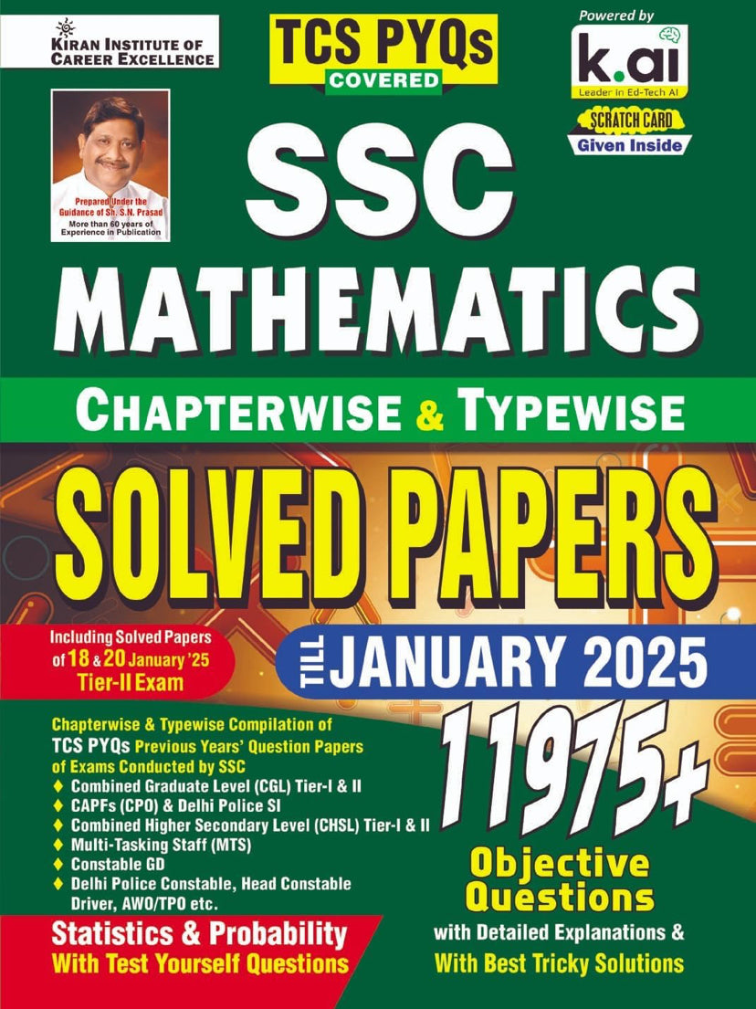 Kiran’s SSC Maths Chapterwise & Typewise Solved Papers Till January 2025 TCS PYQs Covered for CGL,CPO,CHSL,MTS,Delhi Police & Constable GD[English Medium]2025Ed