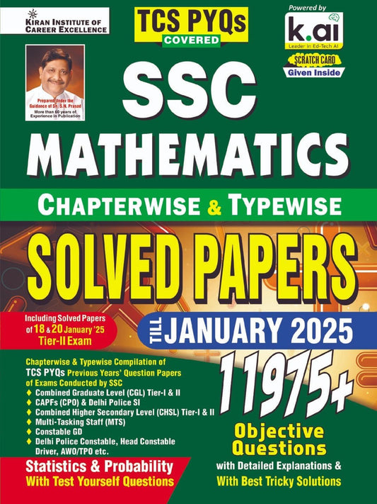 Kiran’s SSC Maths Chapterwise & Typewise Solved Papers Till January 2025 TCS PYQs Covered for CGL,CPO,CHSL,MTS,Delhi Police & Constable GD[English Medium]2025Ed
