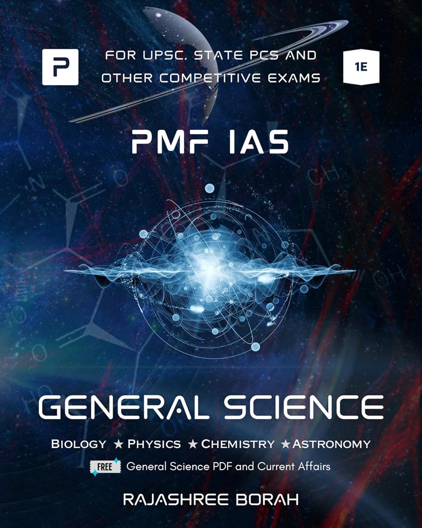 PMF IAS General Science for UPSC, State PCS and Other Competitive Exams[English Medium]2025Ed