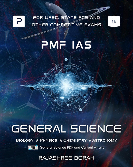 PMF IAS General Science for UPSC, State PCS and Other Competitive Exams[English Medium]2025Ed