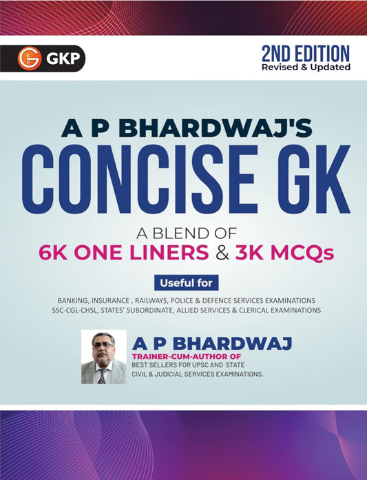 A P Bhardwaj’s Concise General Knowledge 2nd Edition 2025[English Medium]2025Ed GKP