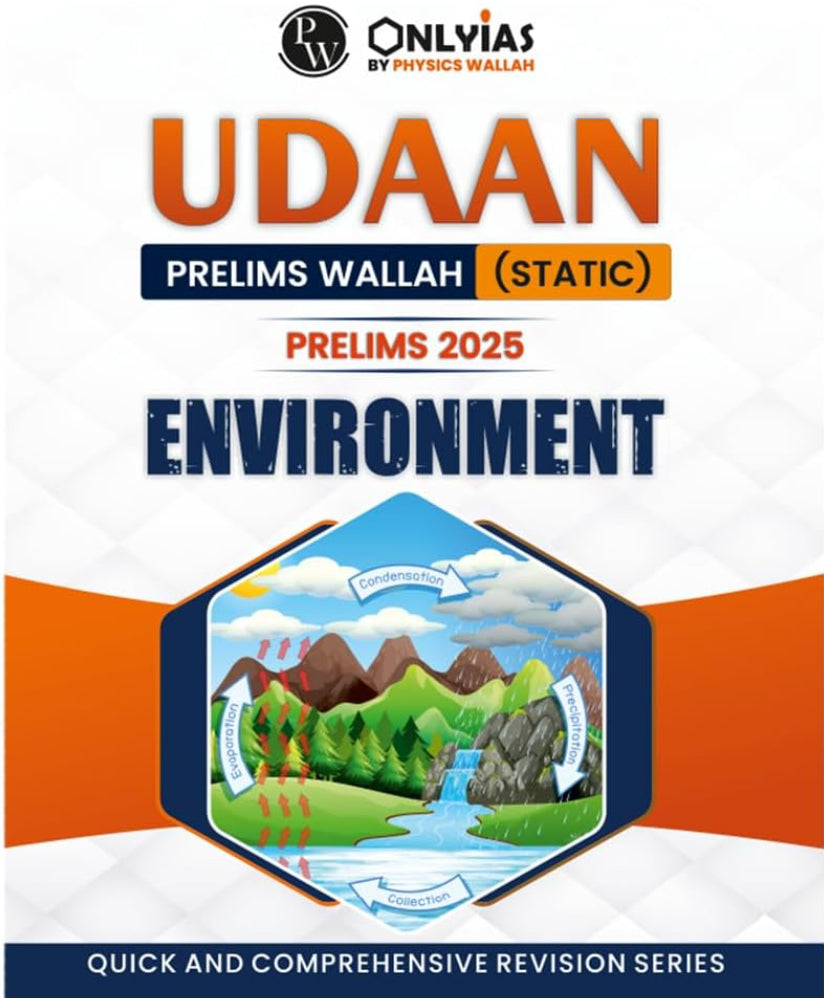 PW UDAAN (Prelims Wallah Static) Environment For 2025 Exams Quick and Comprehensive Revision Series[English Medium]