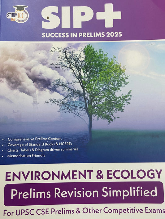 Study IQ Success In Prelims 2025(SIP+) Environment & Ecology Prelims Revision Simplified[English Medium]2025Ed