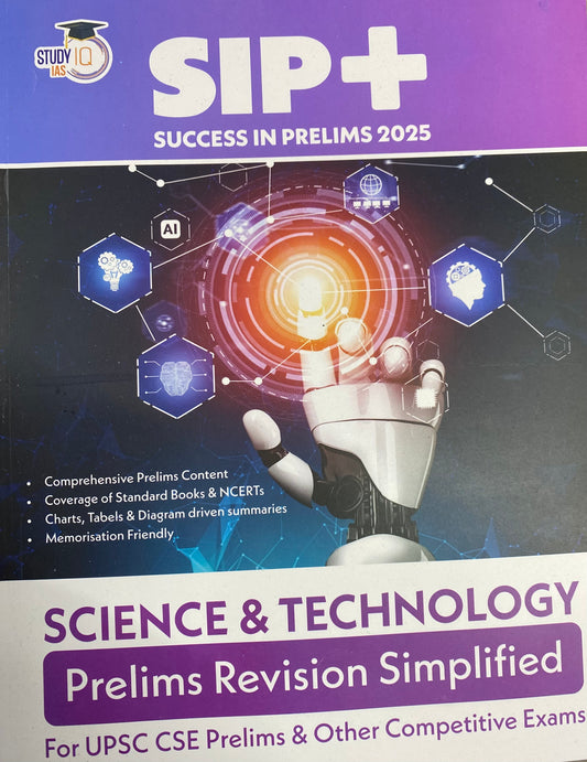 Study IQ Success In Prelims 2025(SIP+) Science & Technology Prelims Revision Simplified[English Medium]2025Ed