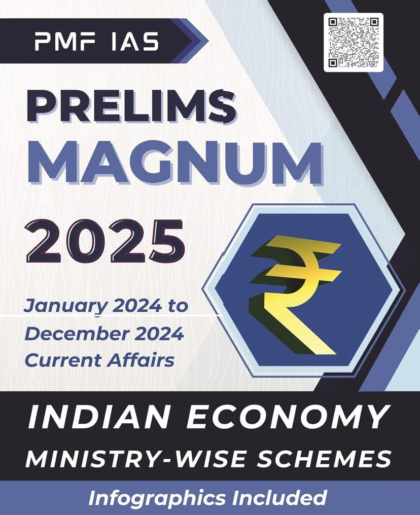 PMF IAS Prelims Magnum 2025 — Indian Economy Current Affairs Magazine(January 2024 to December 2024)[English Medium]