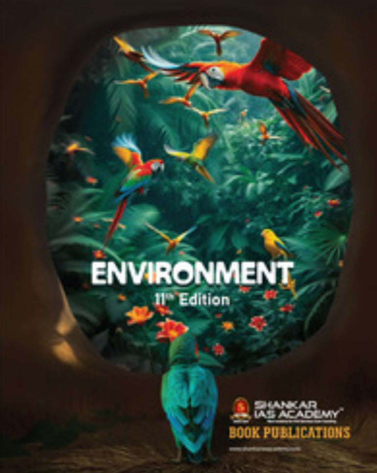 Shankar IAS Academy Environment Book, 11th Edition For Civil Services Exams[English Medium]2025Ed