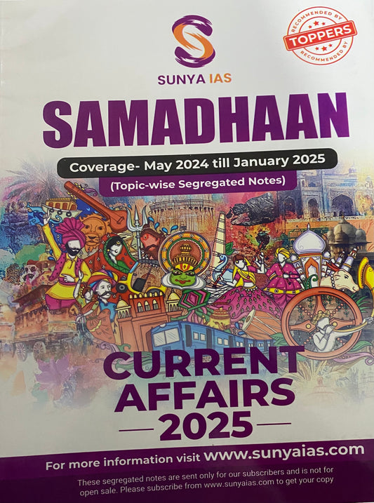 SUNYA IAS SAMADHAAN Current Affairs 2025 (May 2024 to January 2025)[English Medium]