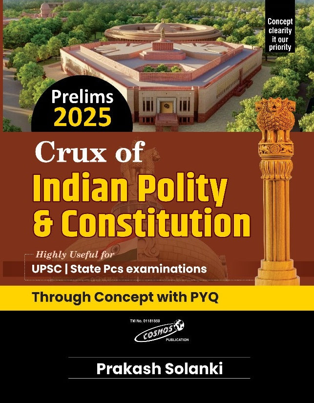 Cosmos Prelims 2025 Crux of Indian Polity & Constitution By Prakash Solanki[English Medium]