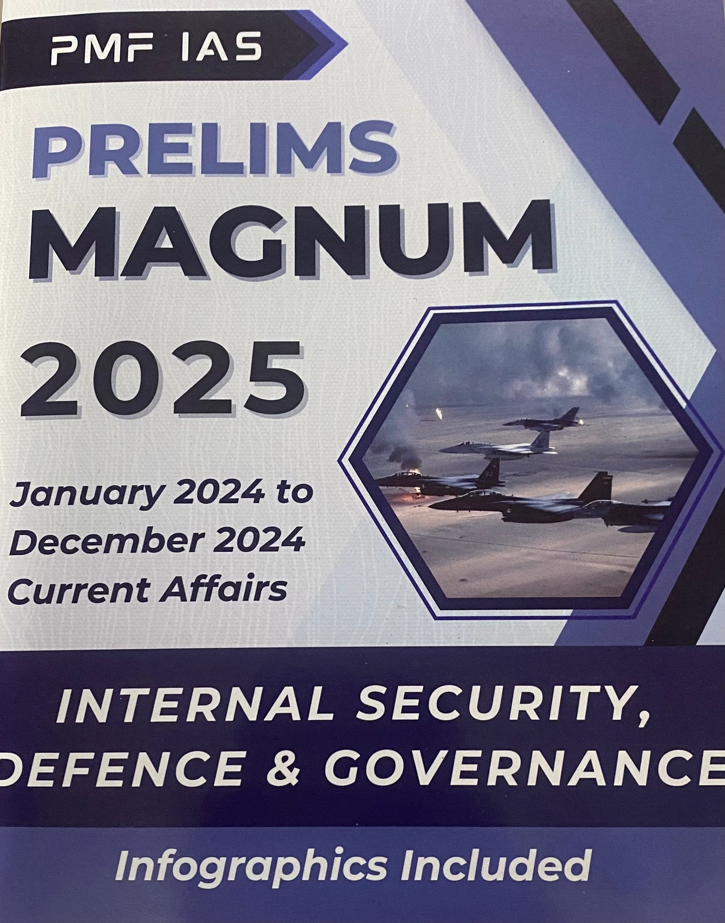 PMF IAS Prelims Magnum 2025 — Internal Security Current Affairs Magazine(January 2024 to December 2024)[English Medium]