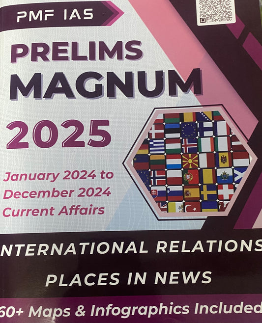 PMF IAS Prelims Magnum 2025 — International Relations Current Affairs Magazine(January 2024 to December 2024)[English Medium]