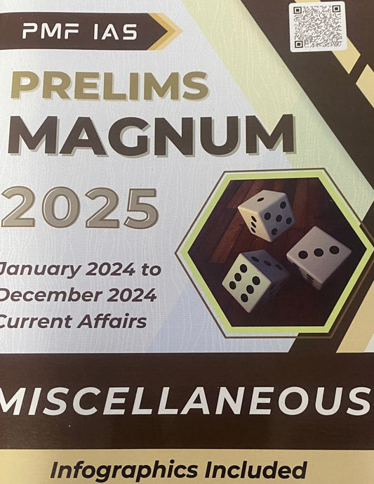 PMF IAS Prelims Magnum 2025 — Miscellaneous Current Affairs Magazine(January 2024 to December 2024)[English Medium]