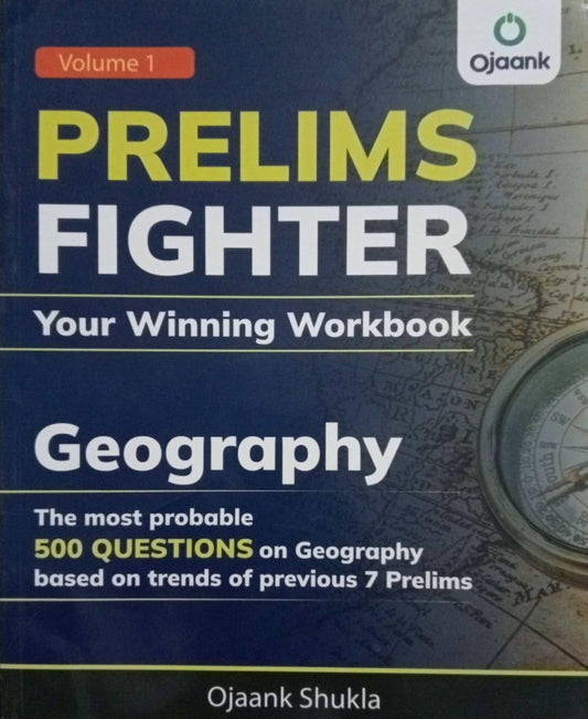 Ojaank Prelims Fighter Your Winning WorkBook Geography 500 Questions[English Medium]2024Ed