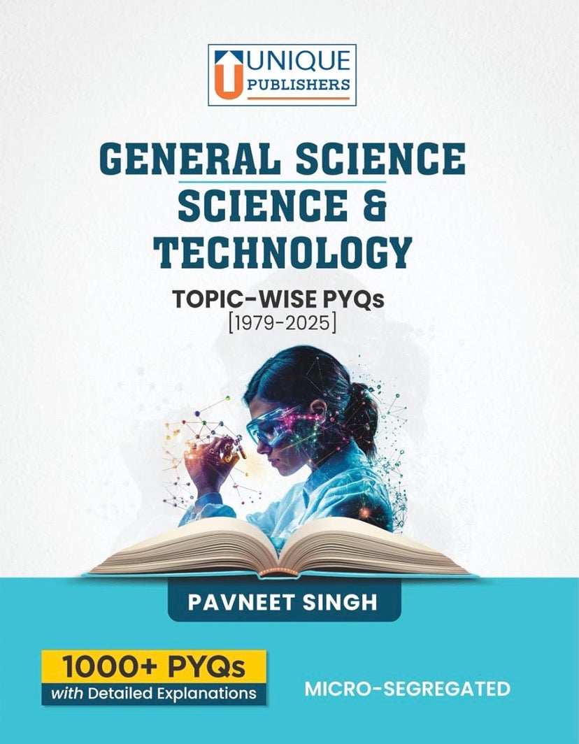 Unique Sparkle General Science , Science & Technology Topic Wise PYQs (1979–2025) By Pavneet Singh[English Medium]