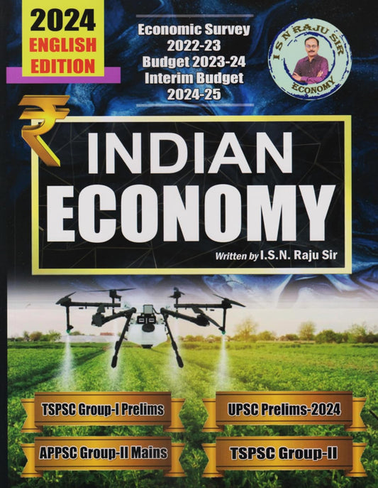 Indian Economy By ISN Raju For TSPSC & APPSC GROUP 1 & GROUP 2 [English Medium]April 2024Ed