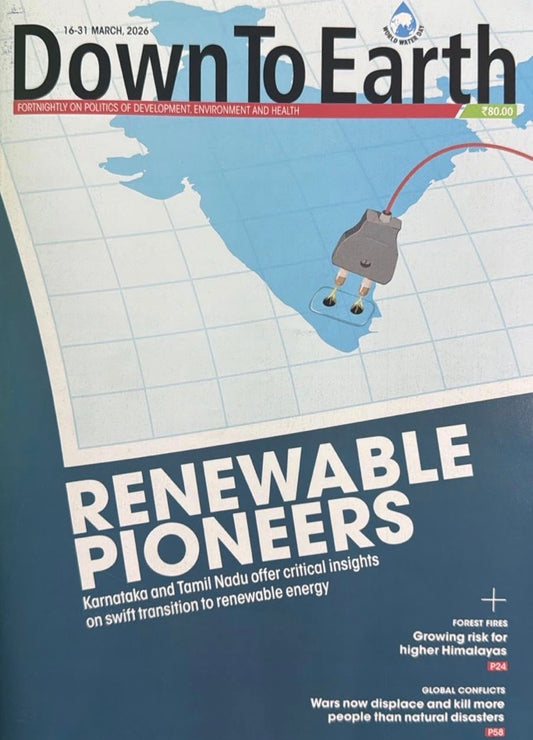Down to Earth Fortnightly March 16-31 2026 Edition[English Medium]