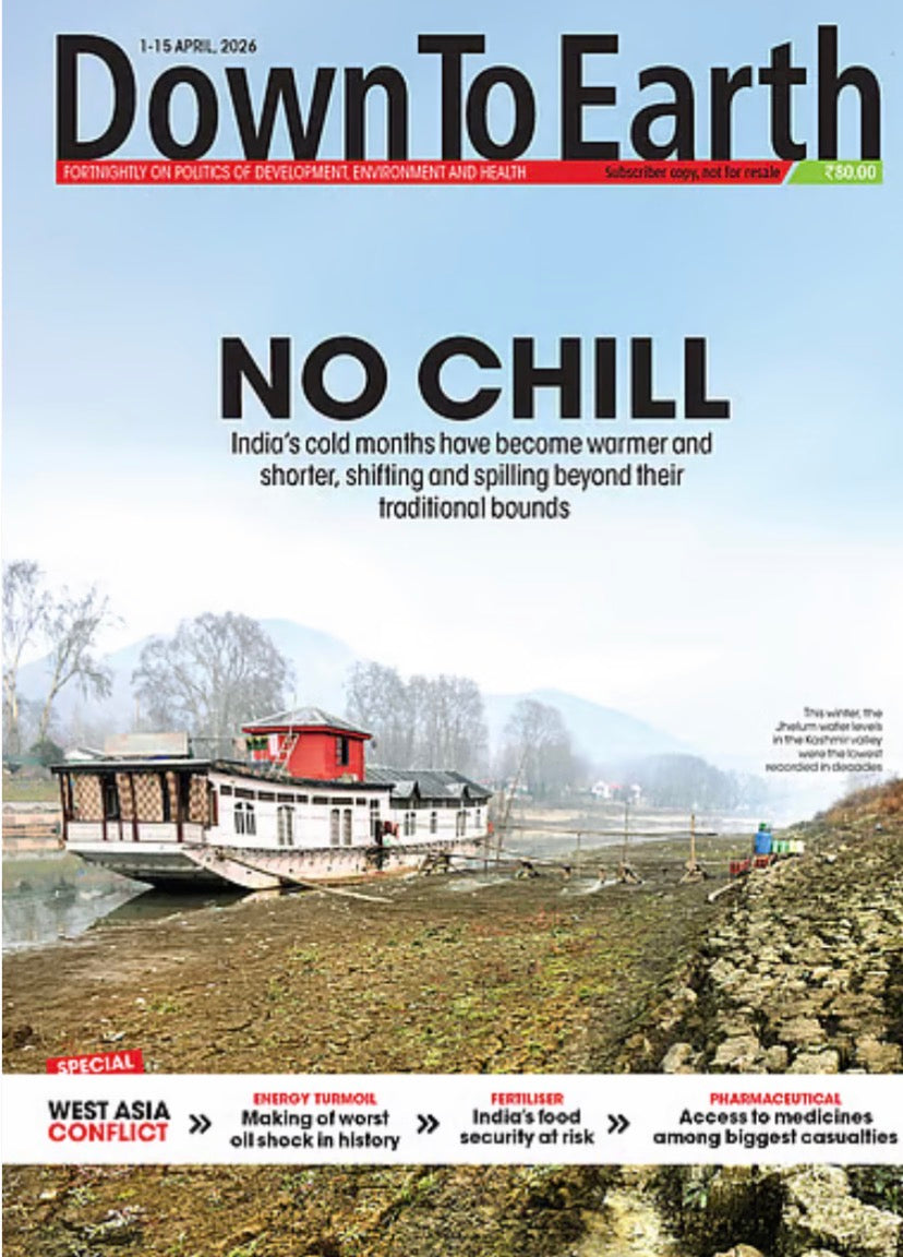 Down to Earth Fortnightly April 1-15 2026 Edition[English Medium]