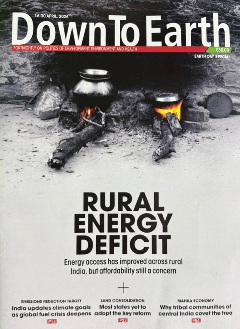 Down to Earth Fortnightly April 16-30 2026 Edition[English Medium]