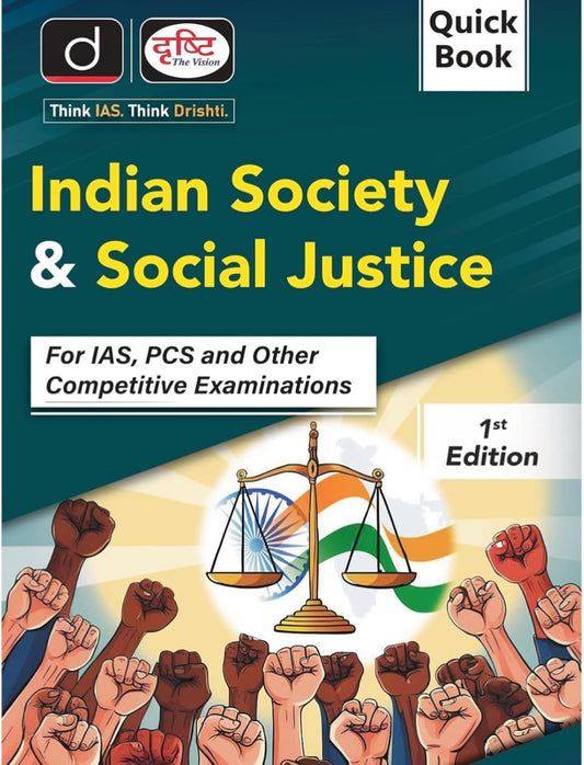 Drishti IAS Indian Society & Social Justice Quick Book 1st Edition[English Medium]2025Ed