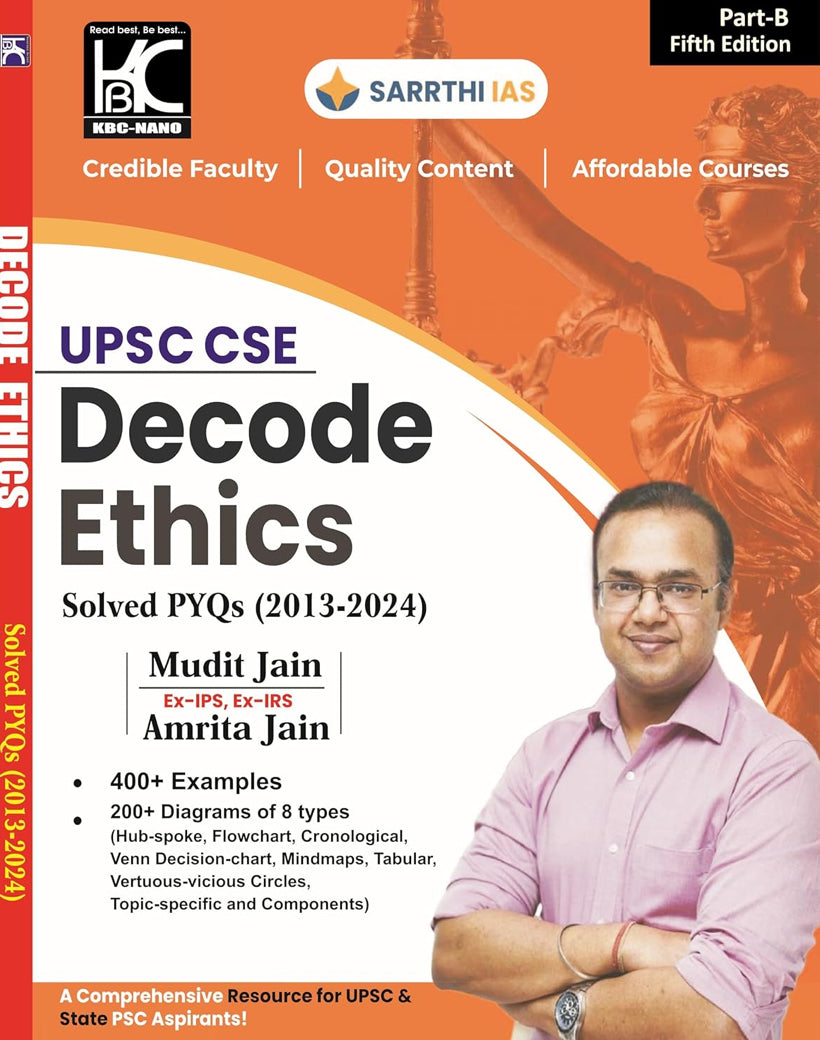 Decode Ethics (Part B) Solved PYQs (2013-2024) By Mudit Jain, Amrita Jain[English Medium]
