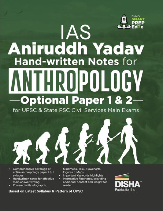 Disha IAS Aniruddh Yadav Hand-written Notes for Anthropology Optional Papers 1 & 2 for UPSC & State PSC Civil Services Main Exams[English Medium]2024Ed