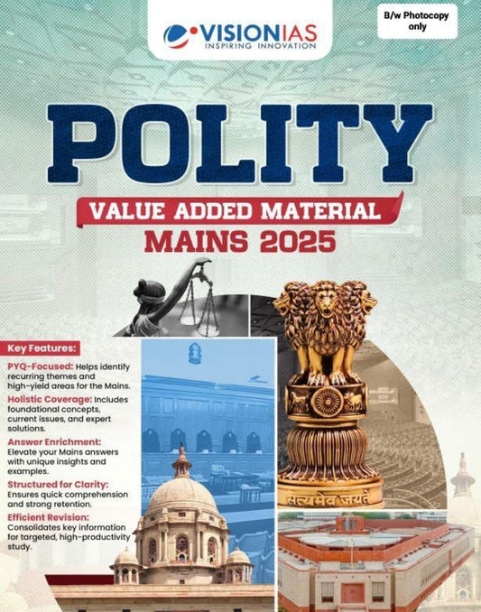 Vision IAS Polity Value Added Material for UPSC Mains 2025, Black & White PHOTOCOPY [English Medium]