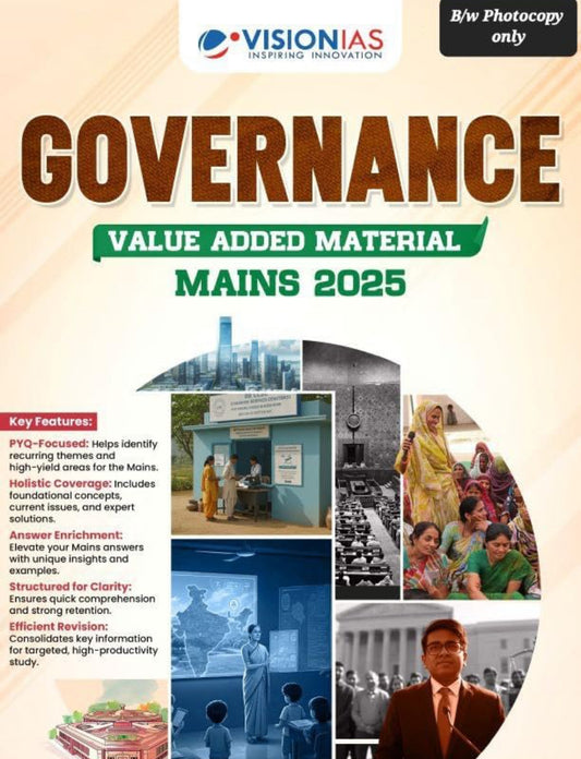 Vision IAS Governance Value Added Material for UPSC Mains 2025, Black & White PHOTOCOPY [English Medium]