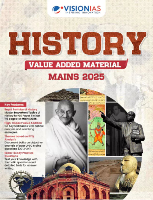 Vision IAS History Value Added Material for UPSC Mains 2025, Black & White PHOTOCOPY [English Medium]