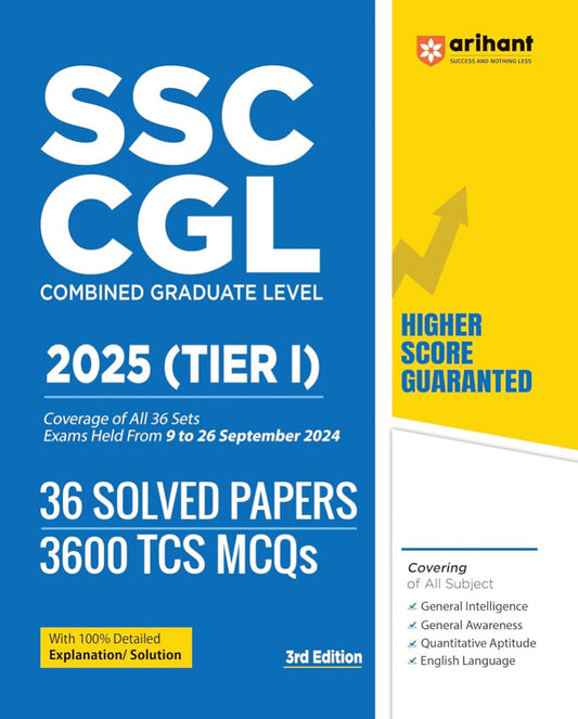 Arihant SSC CGL Tier 1 2025 36 Solved Papers with 3600 TCS MCQs[English Medium]