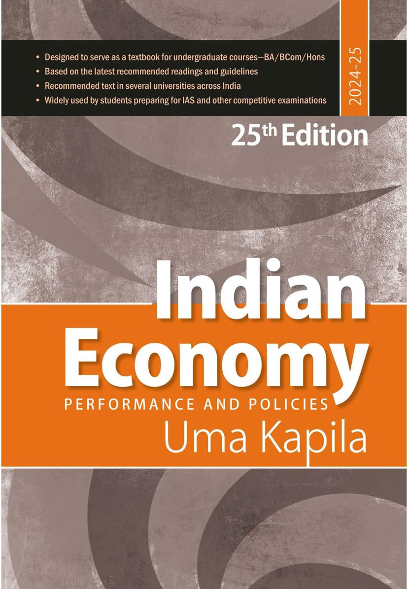 Indian Economy Performance And Policies by Uma Kapila 25th Edition[English Medium]2024Ed