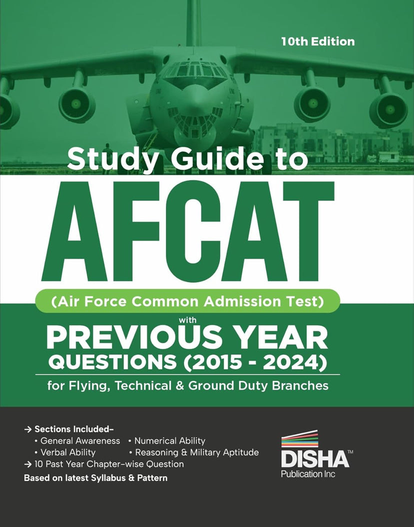 Disha Study Guide to AFCAT , Previous Year Questions(2015-2024)[English Medium]