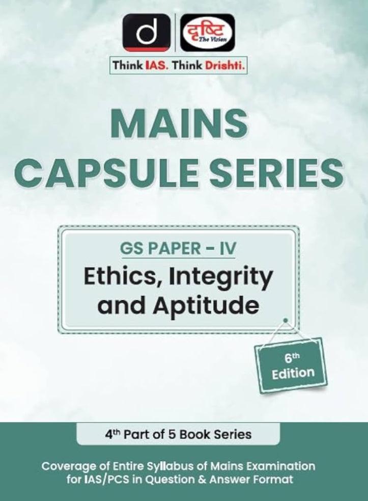 Drishti Mains Capsule Series GS -4 Ethics,Integrity & Aptitude[English Medium]