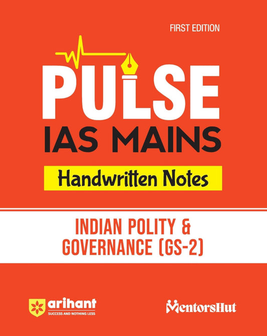 Arihant Pulse IAS Mains Handwritten Notes Indian Polity & Governance[English Medium]July 2024Ed