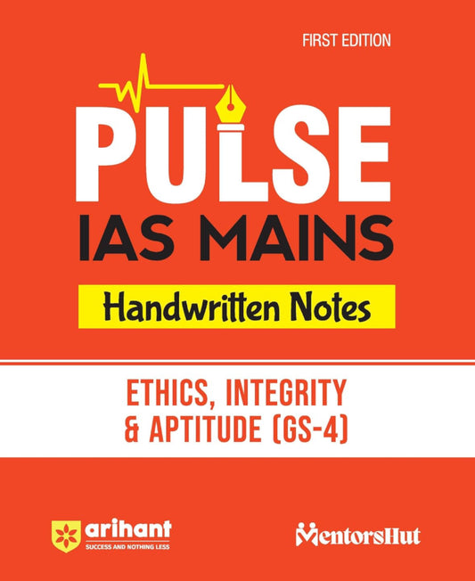 Arihant Pulse IAS Mains Handwritten Notes Ethics, Integrity & Aptitude[English Medium]2024Ed
