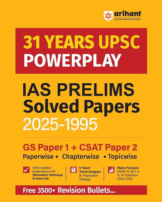 Arihant 31 Years UPSC Powerplay IAS Prelims Solved Papers (2025–1995)- GS Paper 1 and CSAT Paper 2[English Medium]