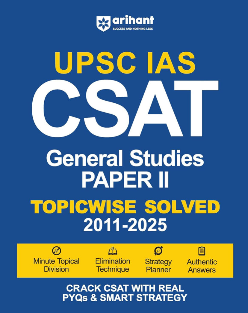 Arihant UPSC CSAT General Studies Paper 2 Topic wise Solved Paper (2011–2025)[English Medium]